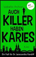   Auch Killer haben Karies
