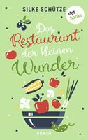 Das Restaurant der kleinen Wunder