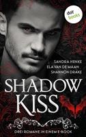   Shadow Kiss