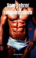   Vom Lehrer rangenommen