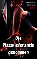  Die Pizzalieferantin genommen