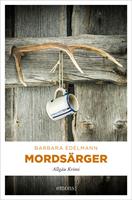   Mordsärger