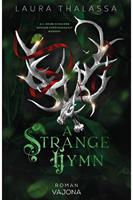  A Strange Hymn
