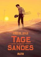  Tage des Sandes