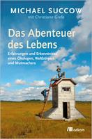   Das Abenteuer des Lebens