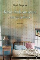   Kein Ankommen, nirgendwo