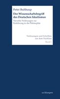   Der Wissenschaftsbegriff des Deutschen Idealismus