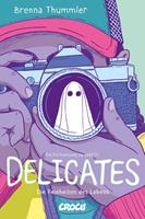   Delicates