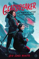   Gearbreaker – Wir haben die Götter selbst erschaffen
