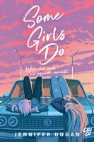   Some Girls do