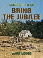   Bring the Jubilee