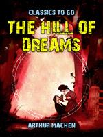   The Hill of Dreams