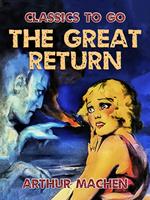   The Great Return