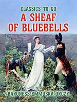   A Sheaf Of Bluebells