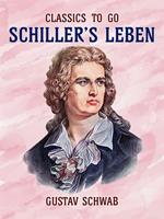   Schiller's Leben