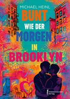 Bunt wie der Morgen in Brooklyn