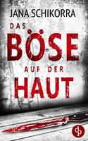   Das Böse auf der Haut