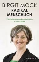   Radikal menschlich