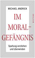   Im Moralgefängnis