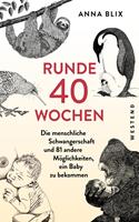   Runde 40 Wochen