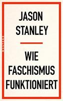 Wie Faschismus funktioniert