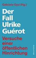   Der Fall Ulrike Guérot