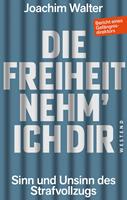 Die Freiheit nehm'ich Dir
