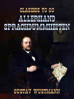   Allerhand Sprachdummheiten