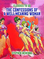   The Confessions of a well-meaning Woman