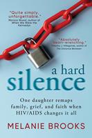   A Hard Silence