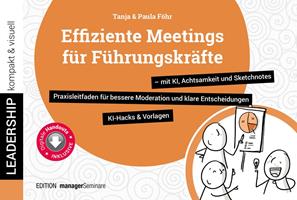   Effiziente Meetings f&uuml;r F&uuml;hrungskr&auml;fte - mit KI, Achtsamkeit und Sketchnotes