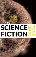   Das Science Fiction Jahr 2024