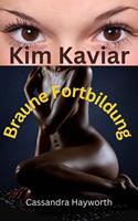   Kim Kaviar