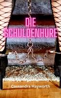   Die Schuldenhure