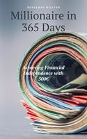   Millionaire in 365 Days