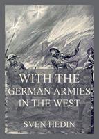   With the German armies in the West