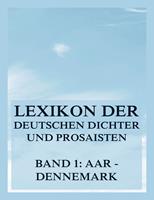 Lexikon der deutschen Dichter und Prosaisten vom Beginn des 19. Jahrhunderts bis zur Gegenwart