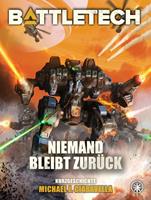 BattleTech - Niemand bleibt zurück