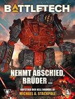   BattleTech - Nehmt Abschied, Br&uuml;der &hellip;