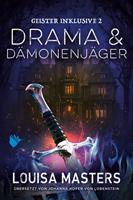   Drama und Dämonenjäger