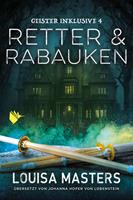   Retter und Rabauken