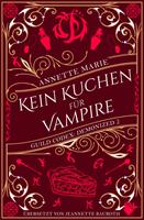   Kein Kuchen f&uuml;r Vampire