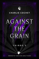   Against the Grain