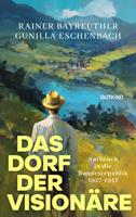   Das Dorf der Visionäre