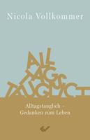   Alltagstauglich