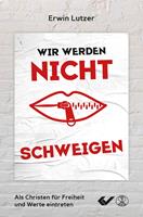   Wir werden nicht schweigen