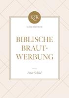   Biblische Brautwerbung