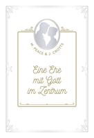 Eine Ehe mit Gott im Zentrum