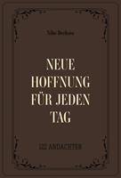 Neue Hoffnung für jeden Tag