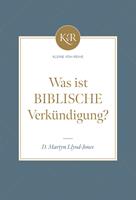 Was ist biblische Verkündigung?